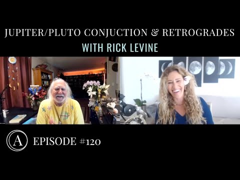 Jupiter/Pluto Conjunction &amp; the Ongoing Retrograde Dance w/ Astrologer Rick Levine