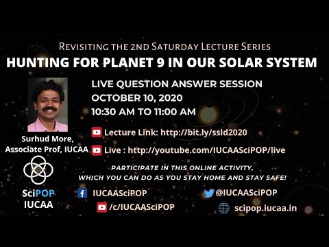 2nd Saturday Interaction : Hunting for Planet Nine in our Solar System